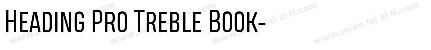 Heading Pro Treble Book字体转换